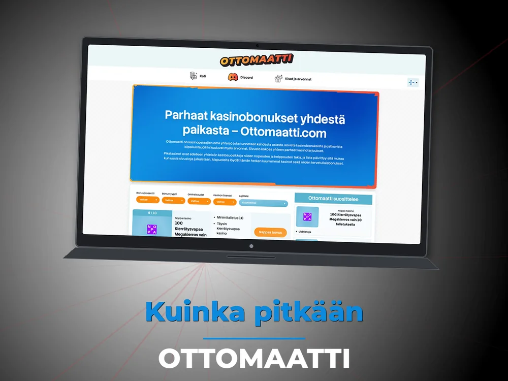 Ottomaatti - Kuinka pitkään