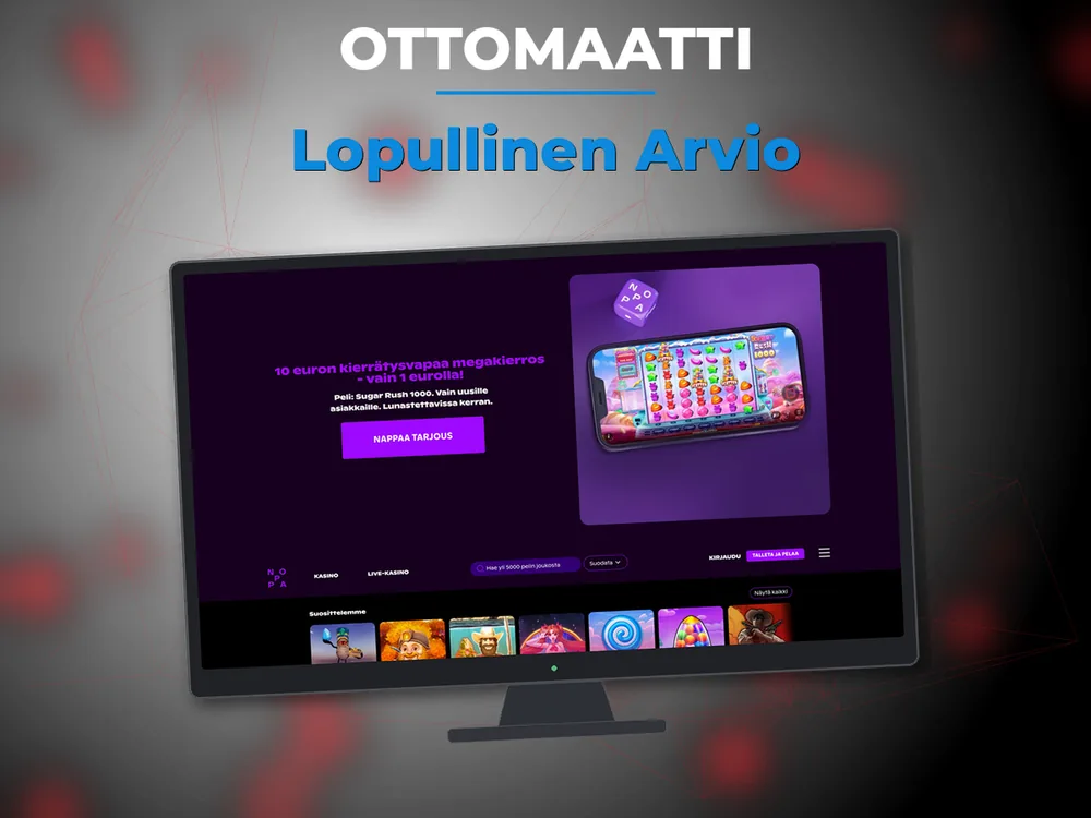 Ottomaatti - Lopullinen Arvio