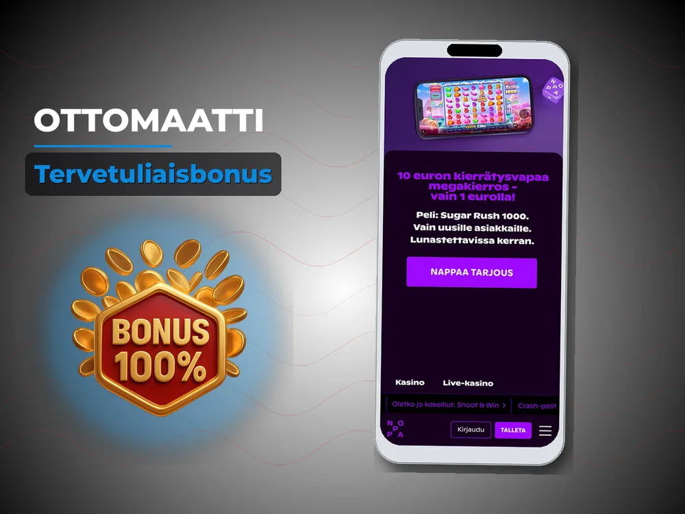 Ottomaatti - Tervetuliaisbonus