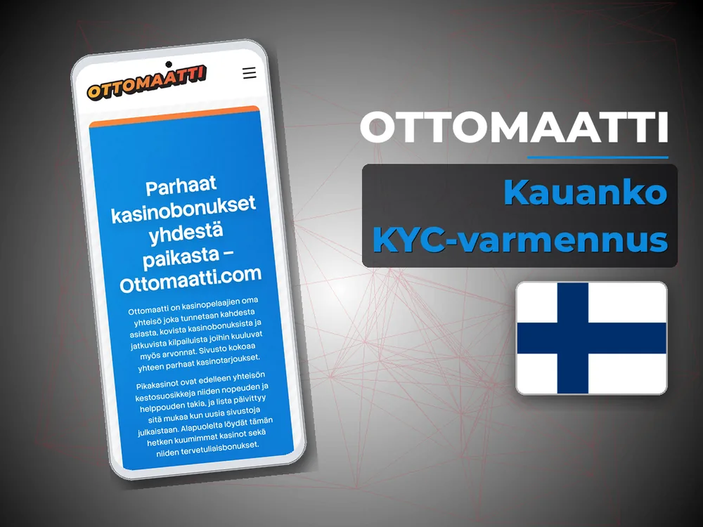 Ottomaatti - Kauanko KYC-varmennus