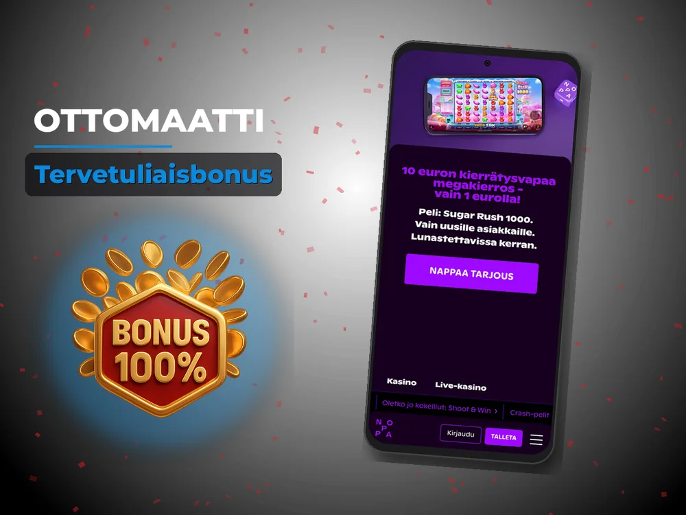 Ottomaatti - Tervetuliaisbonus
